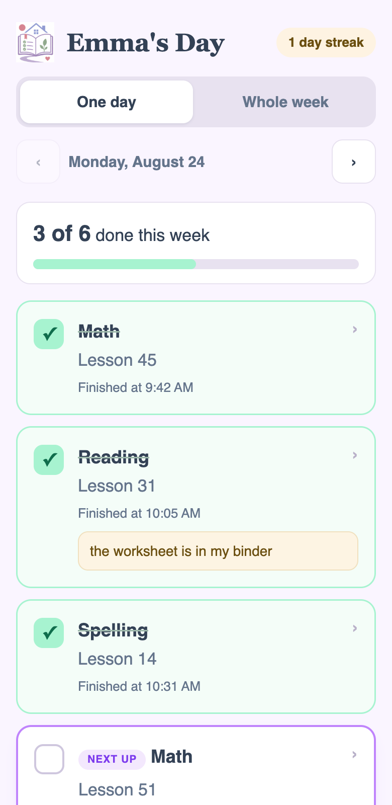 A student's tablet view mid-morning: three of six tasks checked off with finish times, and a note back to mom — the worksheet is in my binder.